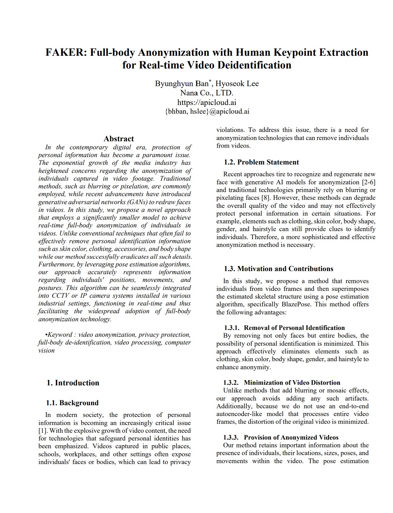FAKER: Full-body Anonymization with Human Keypoint Extraction for
                                Real-time Video
                                Deidentification