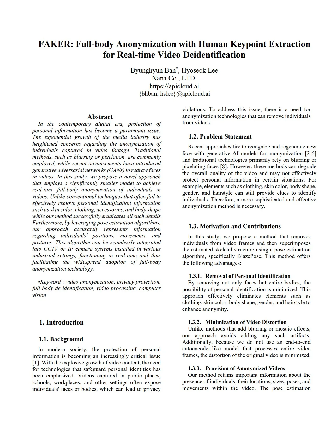 FAKER: Full-body Anonymization with Human Keypoint Extraction for
                                Real-time Video
                                Deidentification